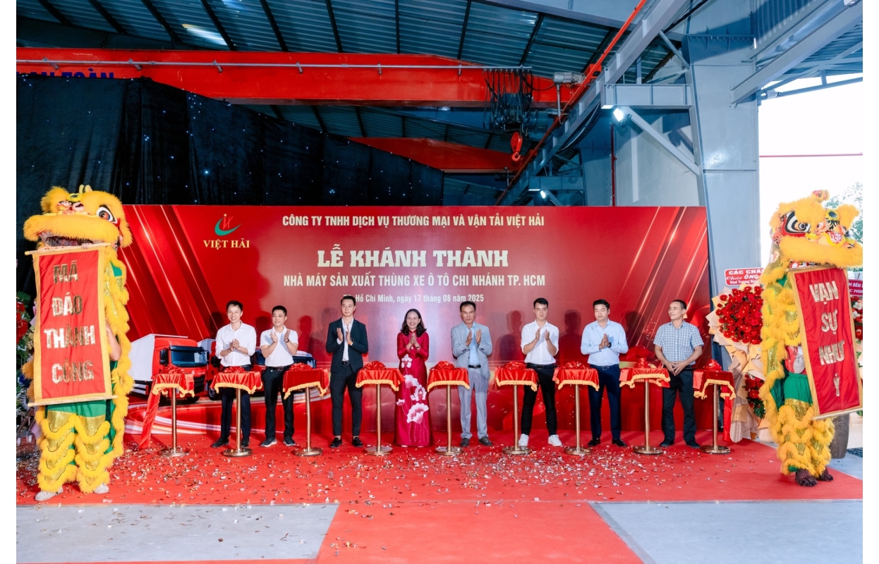 Lễ Khánh Thành Nhà Máy Sản Xuất Thùng Xe Ô Tô Việt Hải – Chi Nhánh TP.HCM